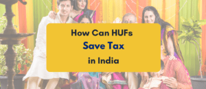 How can HUFs save tax - PKC