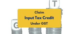 Claim Input Tax Credit Under GST - PKC